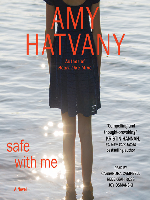 Title details for Safe with Me by Amy Hatvany - Available
